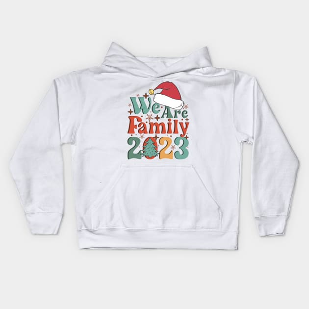 2023 We are Family Christmas Matching Kids Hoodie by JDVNart